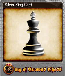 Series 1 - Card 5 of 10 - Silver King Card