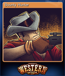Series 1 - Card 2 of 8 - Bounty Hunter