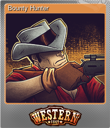 Series 1 - Card 2 of 8 - Bounty Hunter