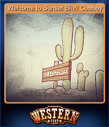 Series 1 - Card 4 of 8 - Welcome to Sunset Bluff Cowboy