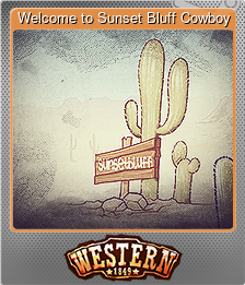 Series 1 - Card 4 of 8 - Welcome to Sunset Bluff Cowboy