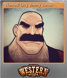 Series 1 - Card 8 of 8 - Wanted! Litty Jimmy Jones