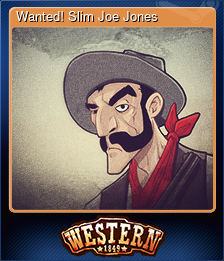 Series 1 - Card 5 of 8 - Wanted! Slim Joe Jones