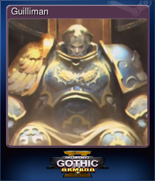 Series 1 - Card 8 of 8 - Guilliman