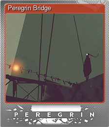 Series 1 - Card 3 of 8 - Peregrin Bridge