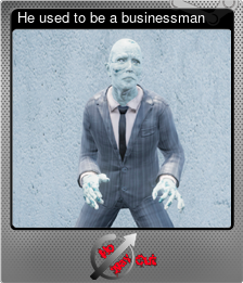 Series 1 - Card 6 of 6 - He used to be a businessman