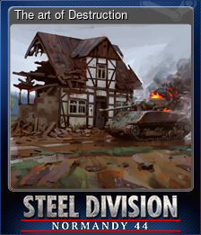 Series 1 - Card 6 of 8 - The art of Destruction