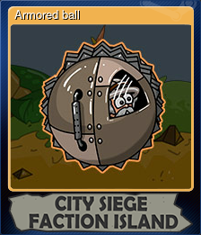 Series 1 - Card 4 of 5 - Armored ball