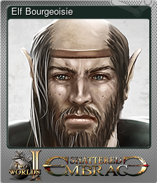 Series 1 - Card 6 of 6 - Elf Bourgeoisie