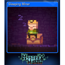 Sleeping Miner