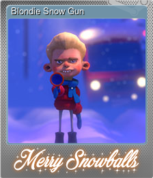 Series 1 - Card 5 of 6 - Blondie Snow Gun