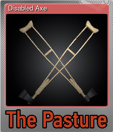 Series 1 - Card 3 of 5 - Disabled Axe