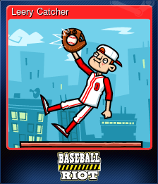 Series 1 - Card 2 of 6 - Leery Catcher