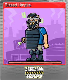 Series 1 - Card 3 of 6 - Biased Umpire