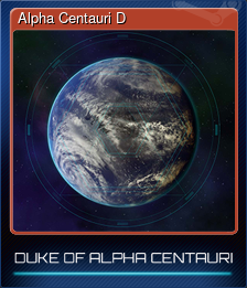 Series 1 - Card 4 of 6 - Alpha Centauri D