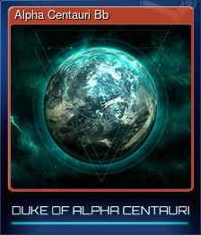 Series 1 - Card 2 of 6 - Alpha Centauri Bb