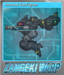 Series 1 - Card 7 of 7 - Armored ZanFighter