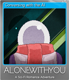 Series 1 - Card 1 of 6 - Conversing with the AI