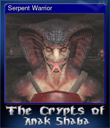 Series 1 - Card 1 of 5 - Serpent Warrior