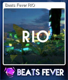 Series 1 - Card 4 of 5 - Beats Fever RIO