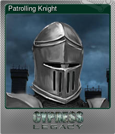 Series 1 - Card 5 of 7 - Patrolling Knight
