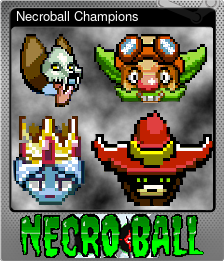 Series 1 - Card 3 of 5 - Necroball Champions