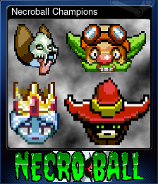 Necroball Champions