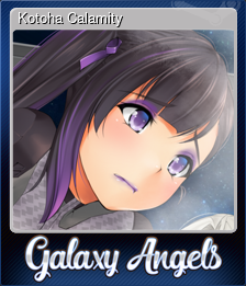 Series 1 - Card 2 of 6 - Kotoha Calamity