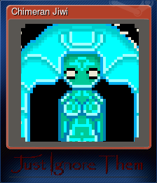 Series 1 - Card 6 of 6 - Chimeran Jiwi