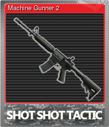 Series 1 - Card 5 of 6 - Machine Gunner 2