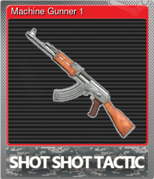 Series 1 - Card 4 of 6 - Machine Gunner 1