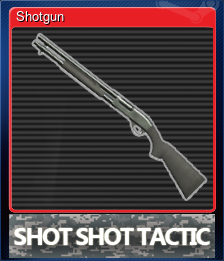 Series 1 - Card 3 of 6 - Shotgun