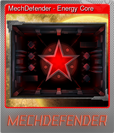 Series 1 - Card 5 of 5 - MechDefender - Energy Core