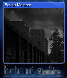 Series 1 - Card 4 of 5 - Fourth Memory