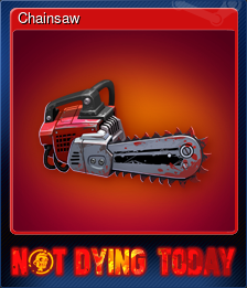 Series 1 - Card 3 of 6 - Chainsaw