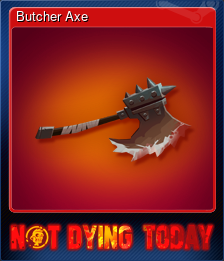 Series 1 - Card 2 of 6 - Butcher Axe