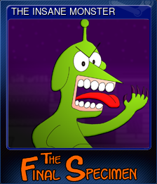 THE INSANE MONSTER