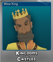 Series 1 - Card 5 of 6 - Wise King