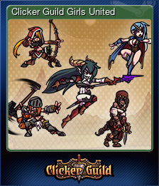 Series 1 - Card 3 of 5 - Clicker Guild Girls United