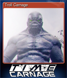 Series 1 - Card 3 of 9 - Troll Carnage