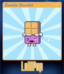 Series 1 - Card 6 of 10 - Zombie Chocolat