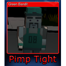Green Bandit