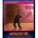 Kill or be killed
