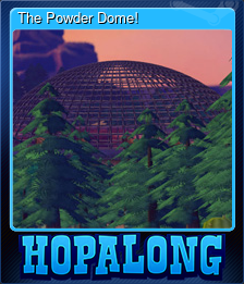 Series 1 - Card 5 of 14 - The Powder Dome!