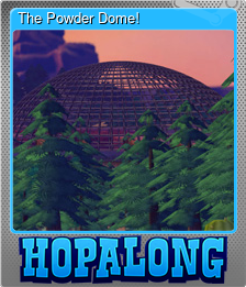 Series 1 - Card 5 of 14 - The Powder Dome!