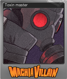 Series 1 - Card 3 of 8 - Toxin master