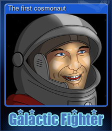 Series 1 - Card 2 of 6 - The first cosmonaut