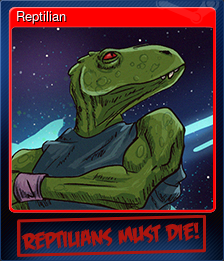 Series 1 - Card 2 of 5 - Reptilian
