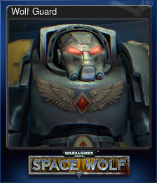 Series 1 - Card 2 of 6 - Wolf Guard