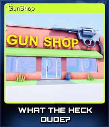Series 1 - Card 4 of 5 - GunShop